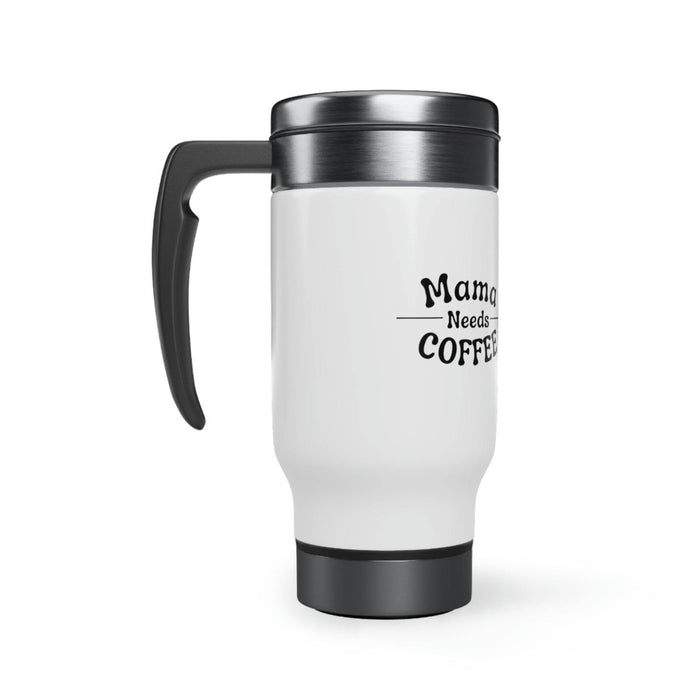 Mama Needs Coffee: Insulated Mug - Goodlifebean Mug