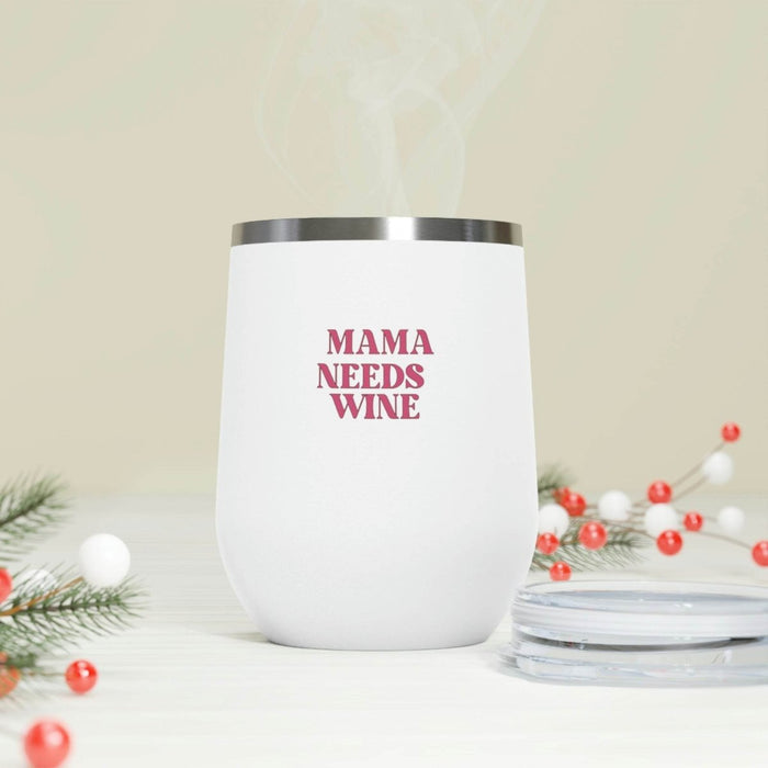 Mama Needs Wine | Insulated Wine Tumbler(12oz) - Goodlifebean Mug